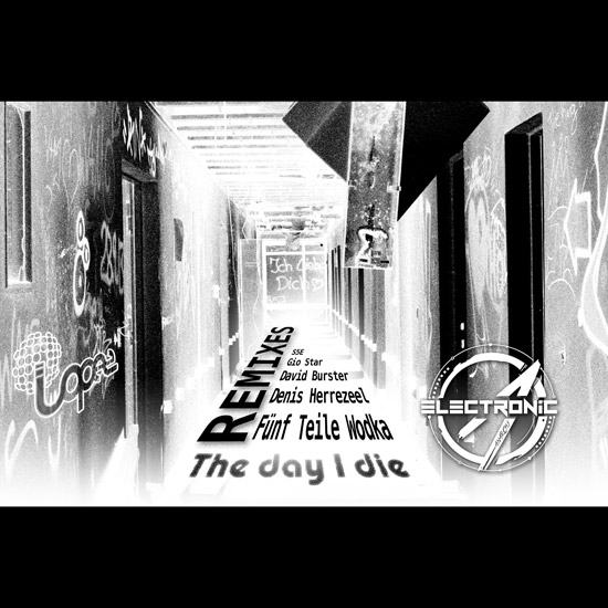 Lopez - The Day I Die REMIXES [Cover]